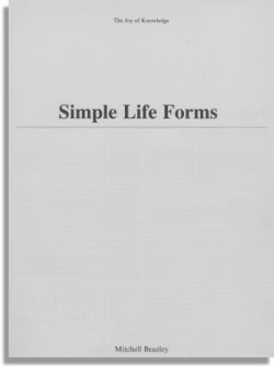 The Joy of Knowledge: Simple Life Forms (Mitchell Beazley)