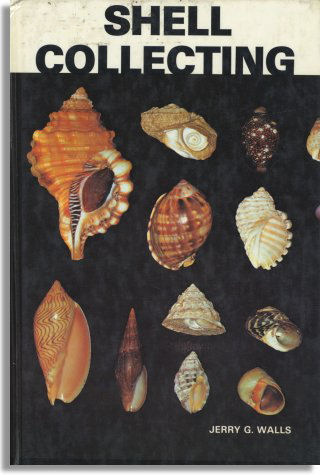 Shell Collecting (T.F.H. Publications, Inc. Ltd.)