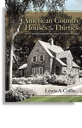 American Country Houses of the Thirties (Dover Publications)