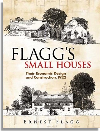 Flagg's Small Hosues, 1922 (Dover Publications)