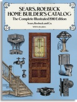 Sears, Roebuck Home Builder's Catalog (Dover Publications)